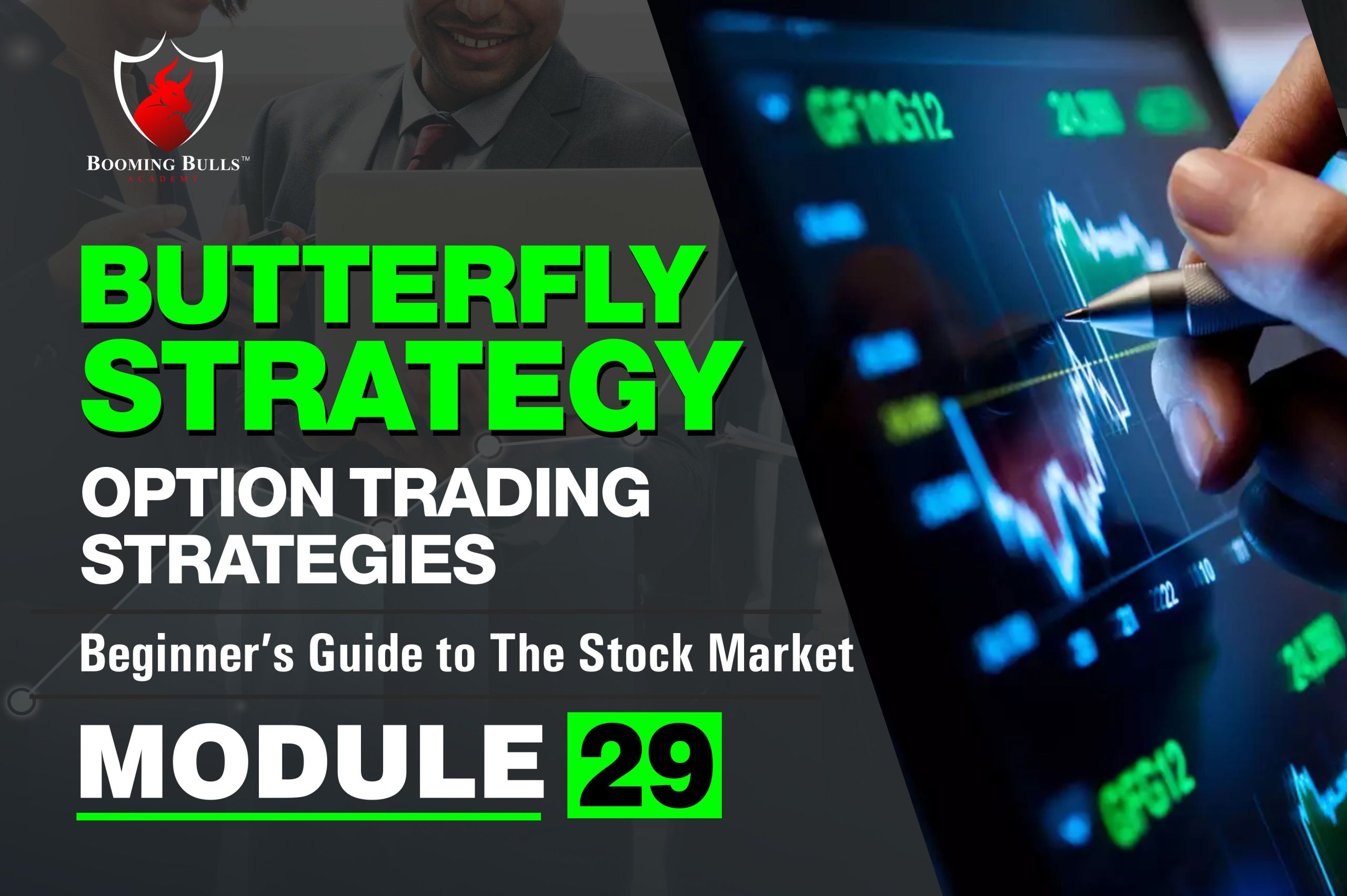 Butterfly Strategy | Option Trading Strategies | Beginner’s Guide to the Stock Market | Module 29