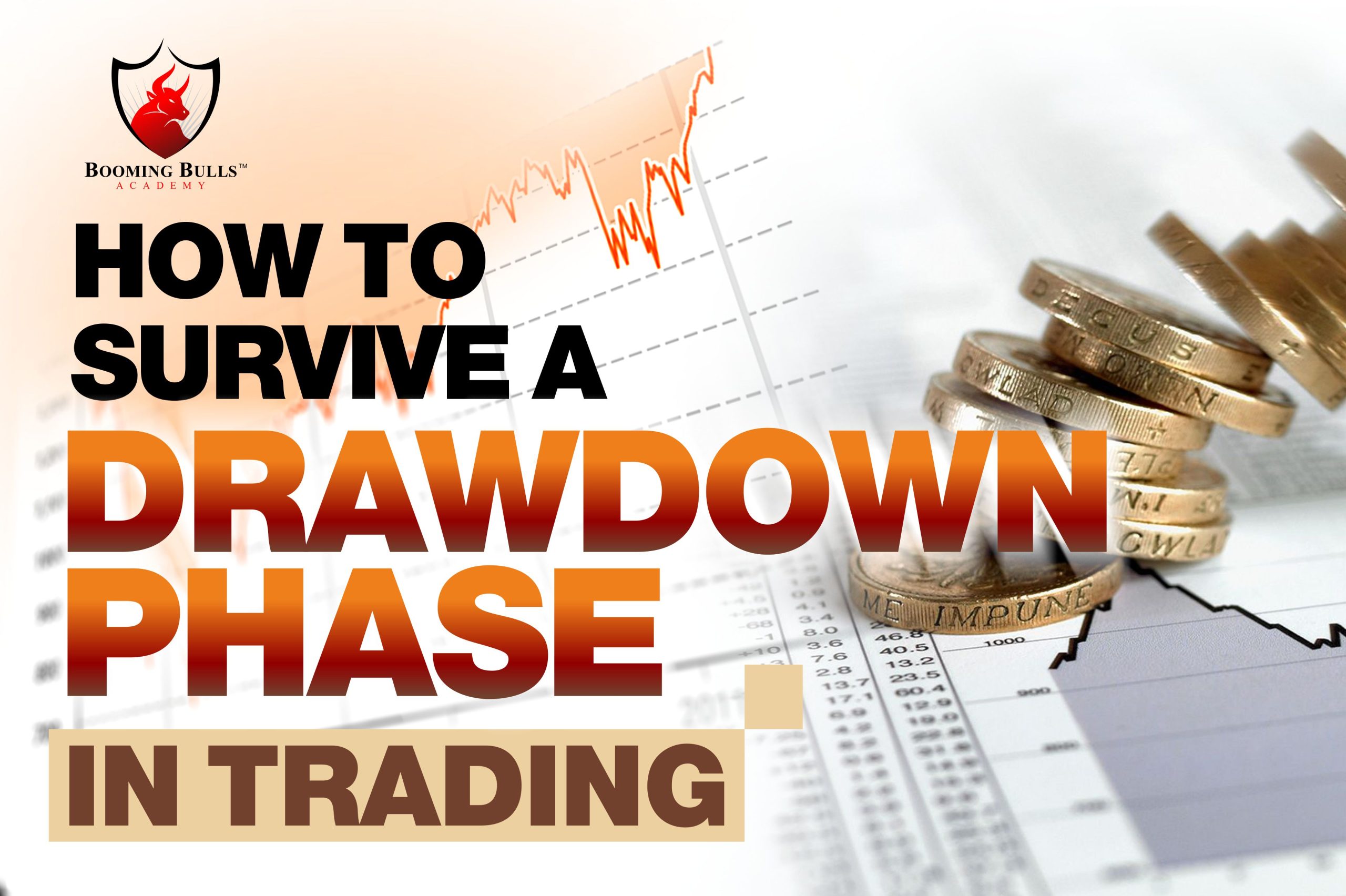 How To Survive A Drawdown Phase In Trading