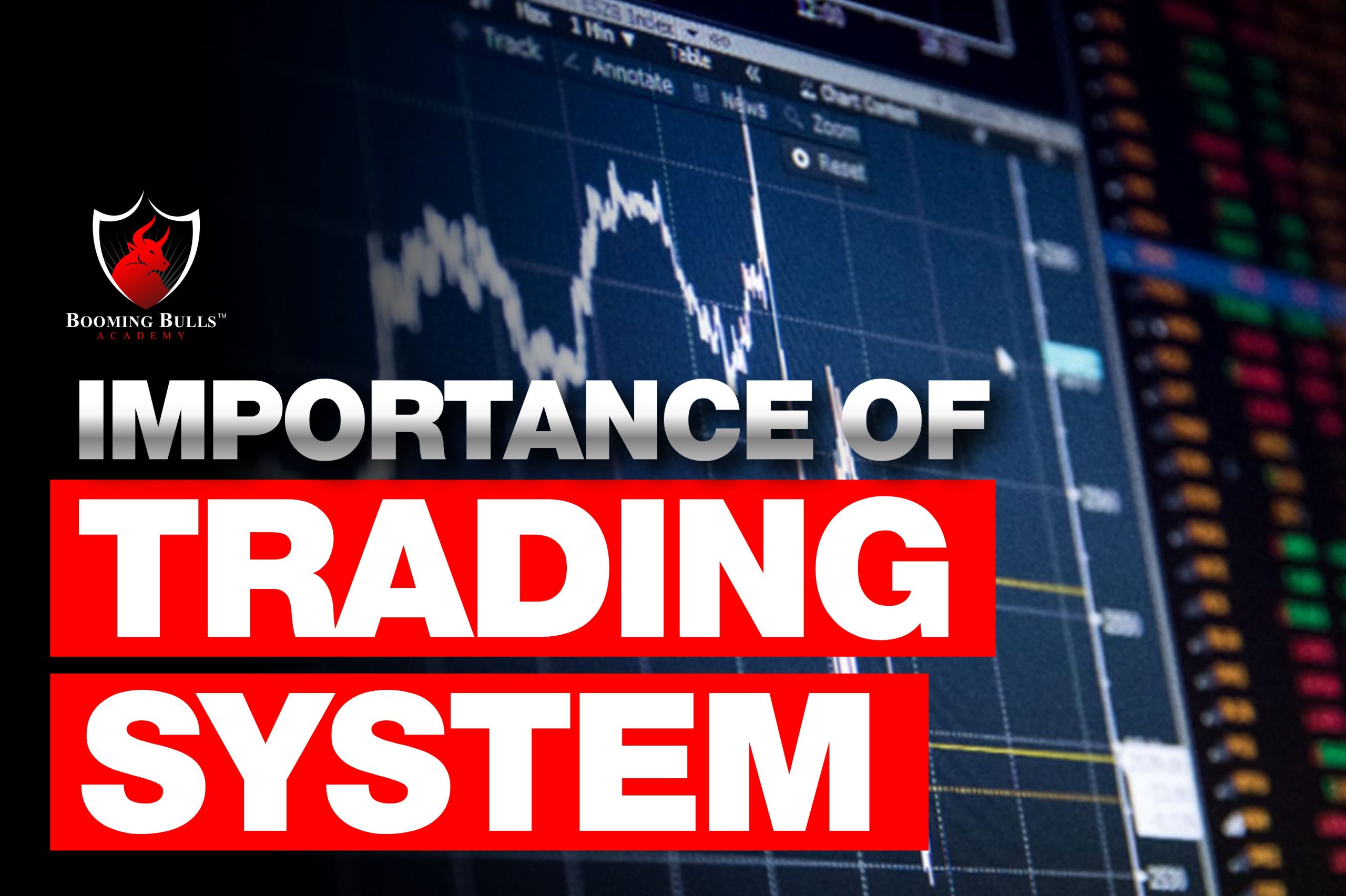 Importance Of Trading System
