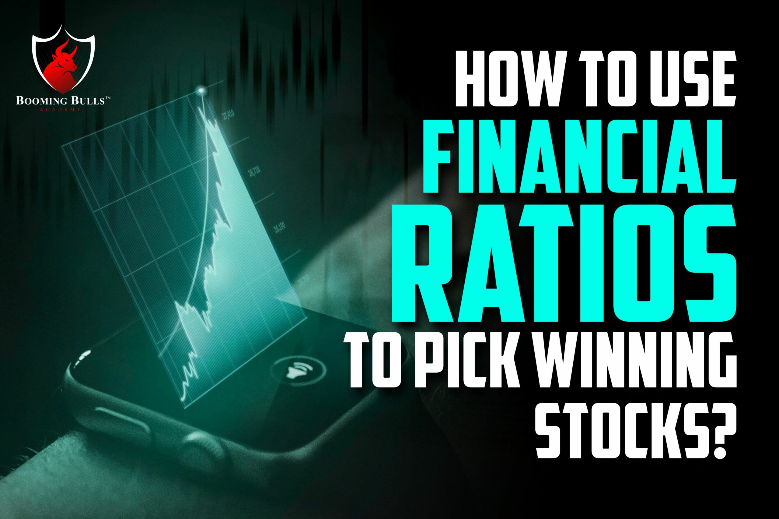 How to Use Financial Ratios to Pick Winning Stocks