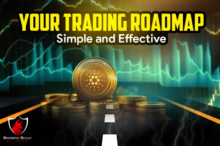 Your Trading Roadmap: Simple and Effective